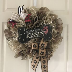 Beware of Doggie Kisses Wreath