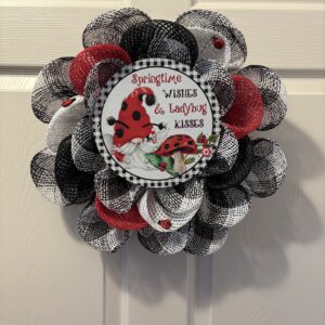 Springtime Wishes and Lady Bug Kisses Wreath